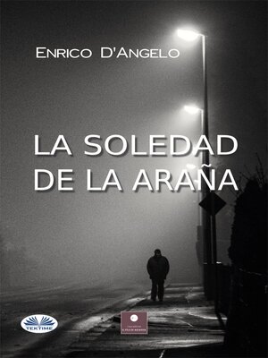 cover image of La Soledad De La Araña